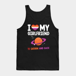 I love my girlfriend to saturn and back Tank Top